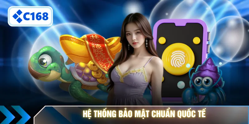 Hệ thống bảo mật chuẩn quốc tế