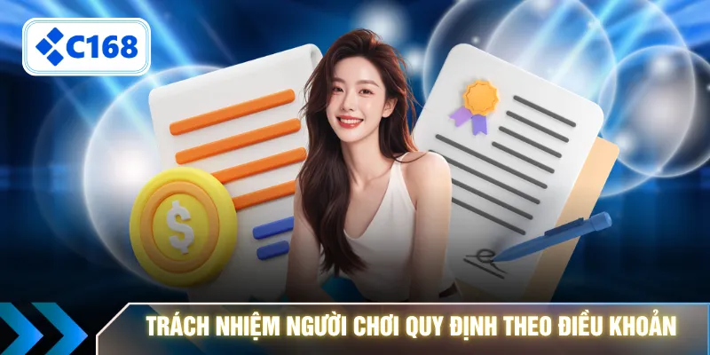 Trách nhiệm người chơi được quy định theo điều khoản